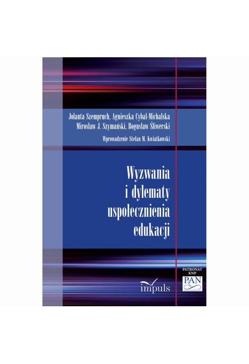 Wyzwania i dylematy uspołecznienia edukacji