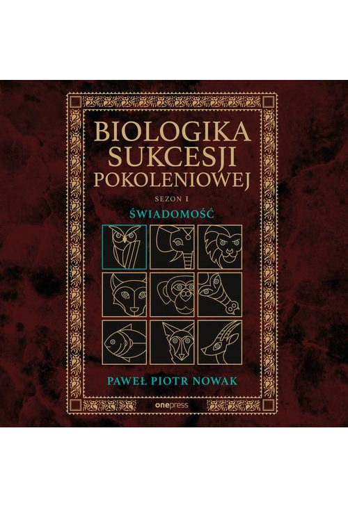 Biologika Sukcesji Pokoleniowej. Sezon I. Świadomość