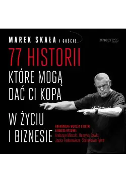 77 historii, które mogą dać...
