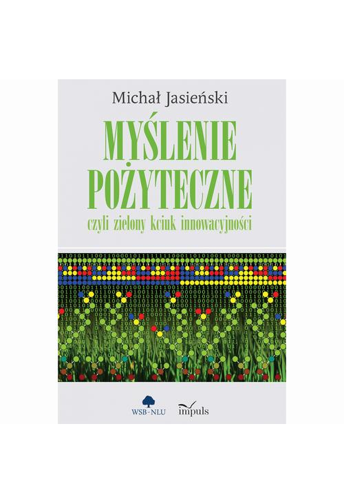 Myślenie pożyteczne, czyli zielony kciuk innowacyjności