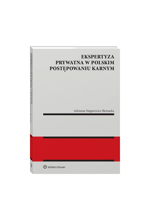 Ekspertyza prywatna w polskim postępowaniu karnym