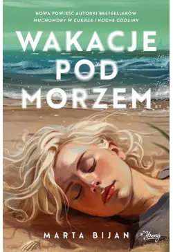 Wakacje pod morzem