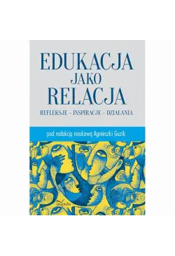 Edukacja jako relacja