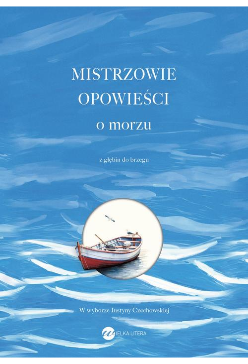 Mistrzowie opowieści O morzu