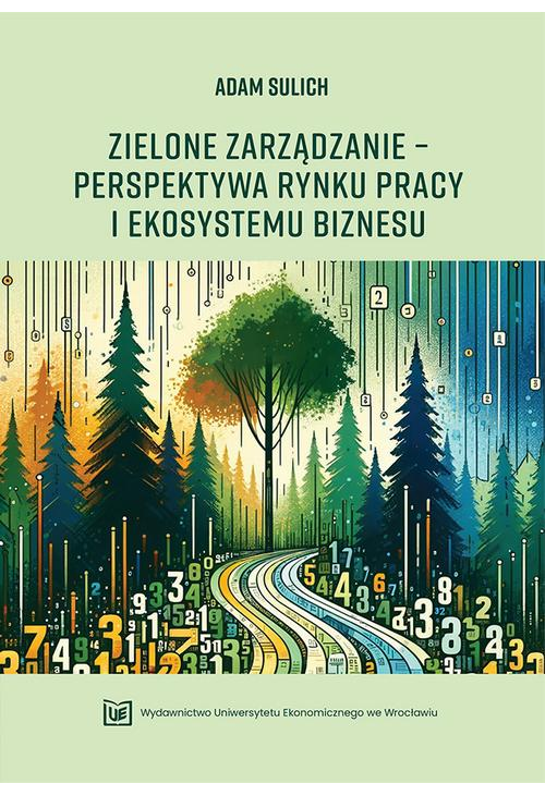 Zielone zarządzanie – perspektywa rynku pracy i ekosystemu biznesu