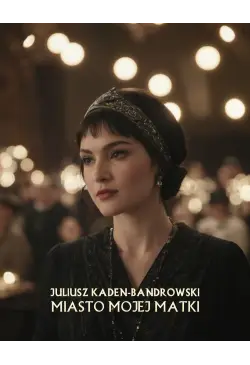 Miasto mojej matki