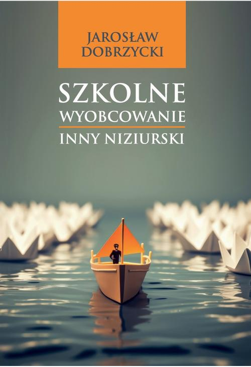 Szkolne wyobcowanie. Inny Niziurski