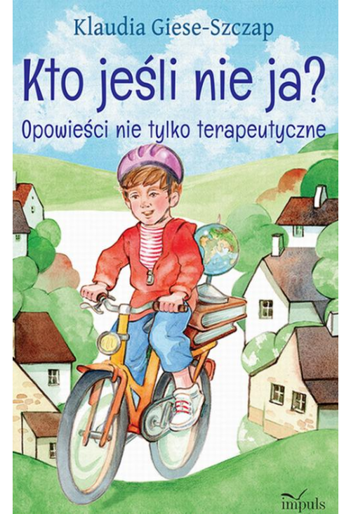 Kto jesli nie ja? Opowieści nie tylko terapeutyczne