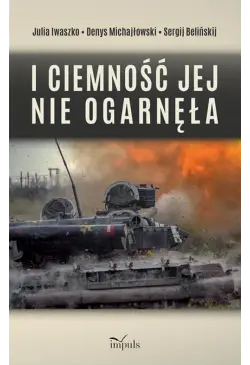I ciemność jej nie ogarnęła