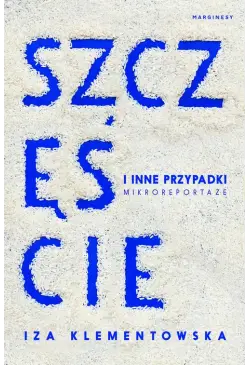 Szczęście i inne przypadki
