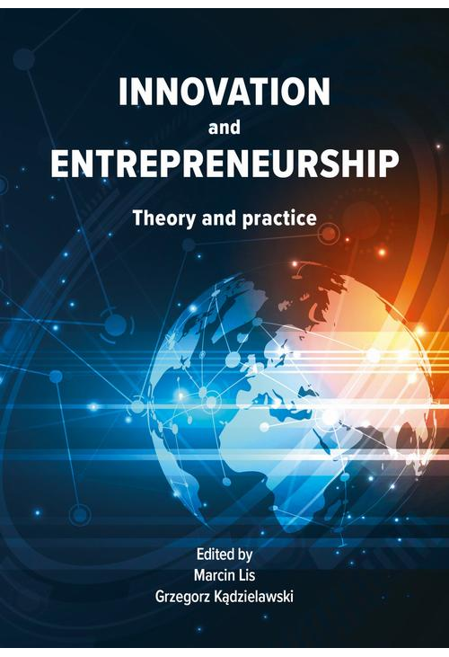 INNOVATION and ENTREPRENEURSHIP Theory and practice