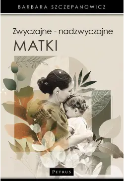 Zwyczajne - nadzwyczajne...