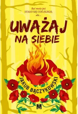 Uważaj na siebie