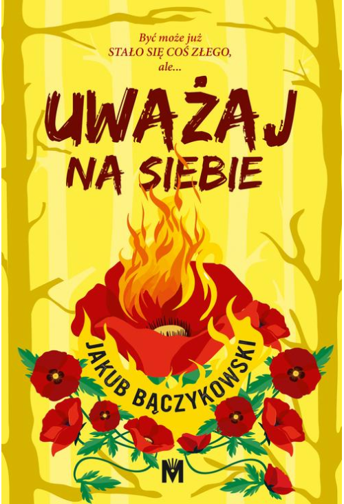 Uważaj na siebie