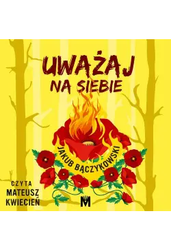 Uważaj na siebie