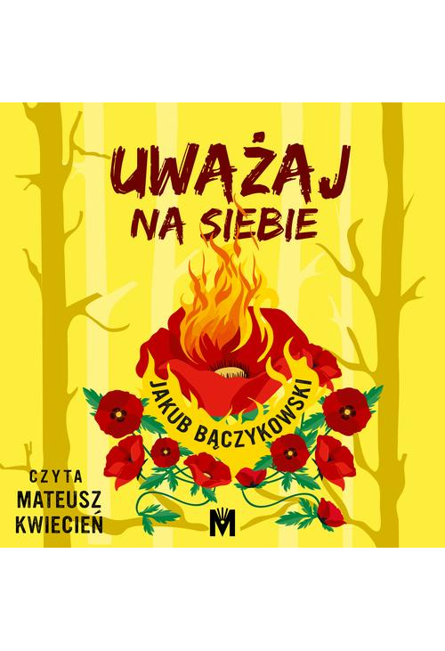 Uważaj na siebie