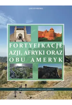 Fortyfikacje Azji, Afryki...