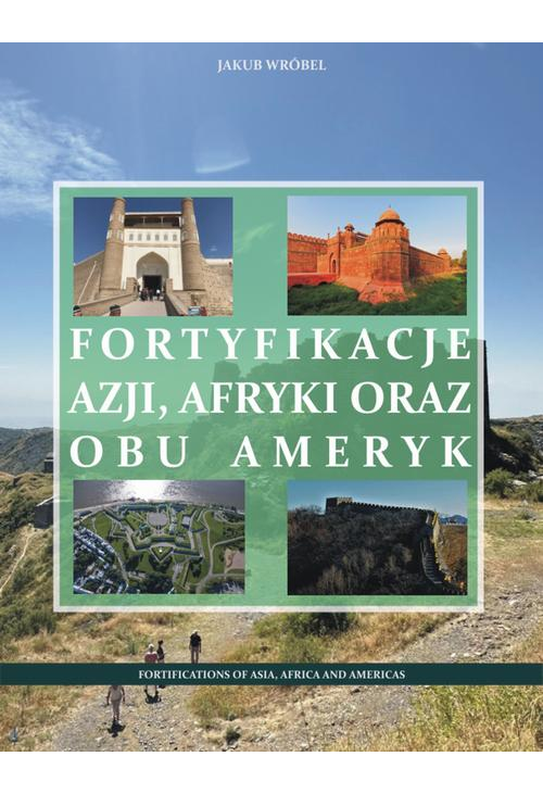 Fortyfikacje Azji, Afryki oraz obu Ameryk