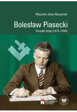 Bolesław Piasecki, Początki...
