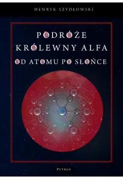 Podróże królewny Alfy. Od...