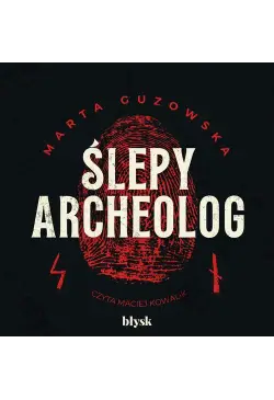 Ślepy archeolog