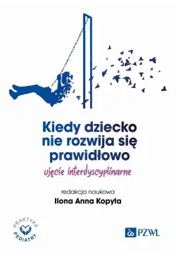 Kiedy dziecko nie rozwija...