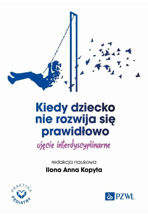 Kiedy dziecko nie rozwija się prawidłowo