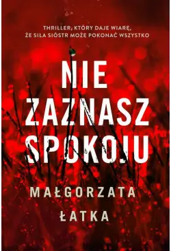 Nie zaznasz spokoju