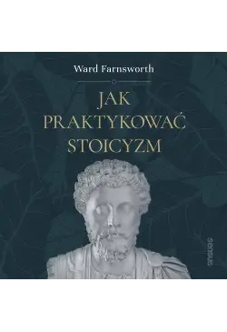 Jak praktykować stoicyzm