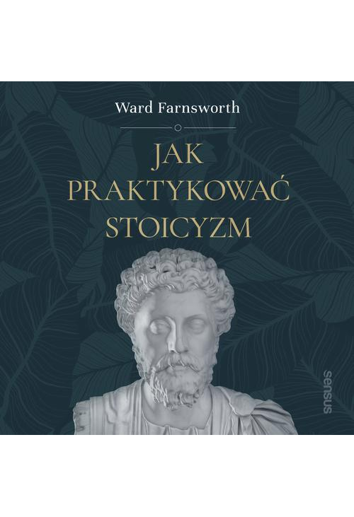 Jak praktykować stoicyzm