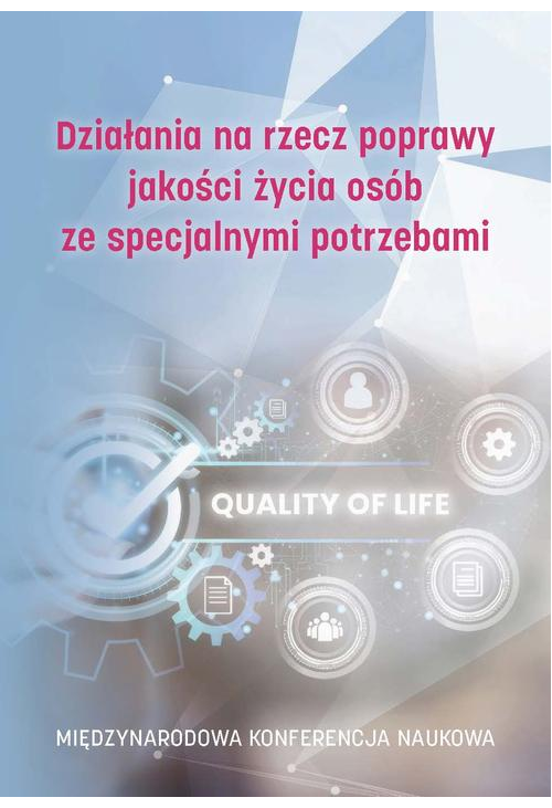 Działania na rzecz poprawy jakości życia osób ze specjalnymi potrzebami