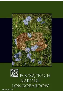 O początku narodu Longobardów
