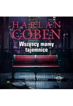 WSZYSCY MAMY TAJEMNICE....