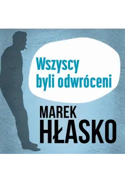 Wszyscy byli odwróceni
