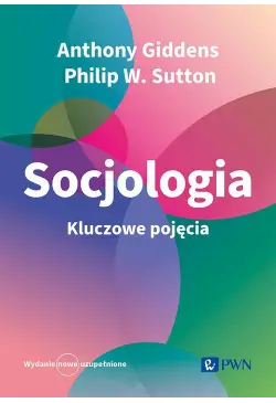 Socjologia Kluczowe pojęcia