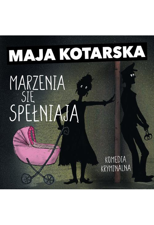 Marzenia się spełniają