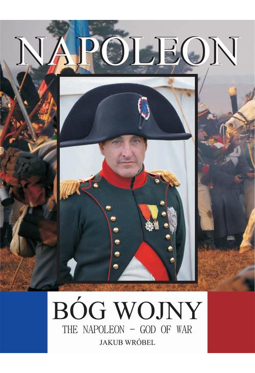 Napoleon – bóg wojny