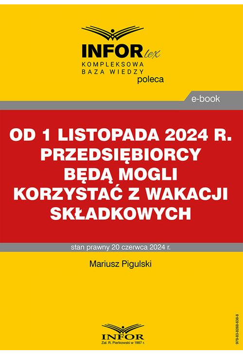 Od 1 listopada 2024 r. przedsiębiorcy będą mogli korzystać z wakacji składkowych