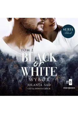 Black or White. Tom 2. Wybór