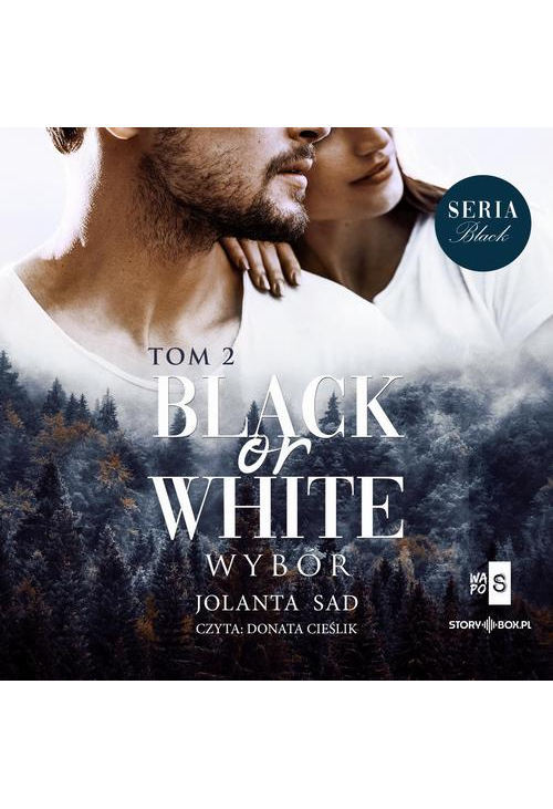 Black or White. Tom 2. Wybór