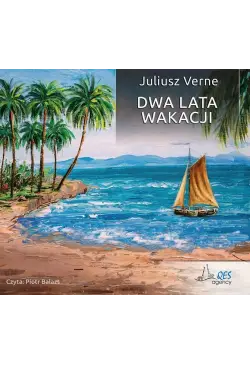 Dwa lata wakacji