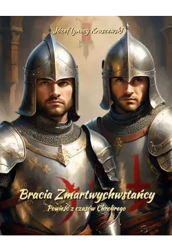Bracia Zmartwychwstańcy....