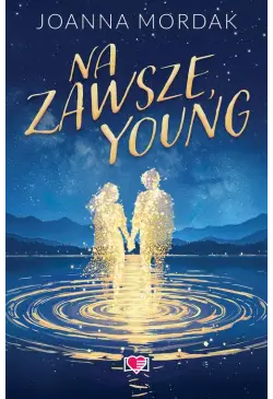 Na zawsze, Young