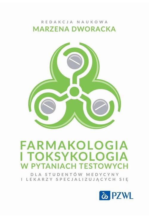 Farmakologia i toksykologia w pytaniach testowych