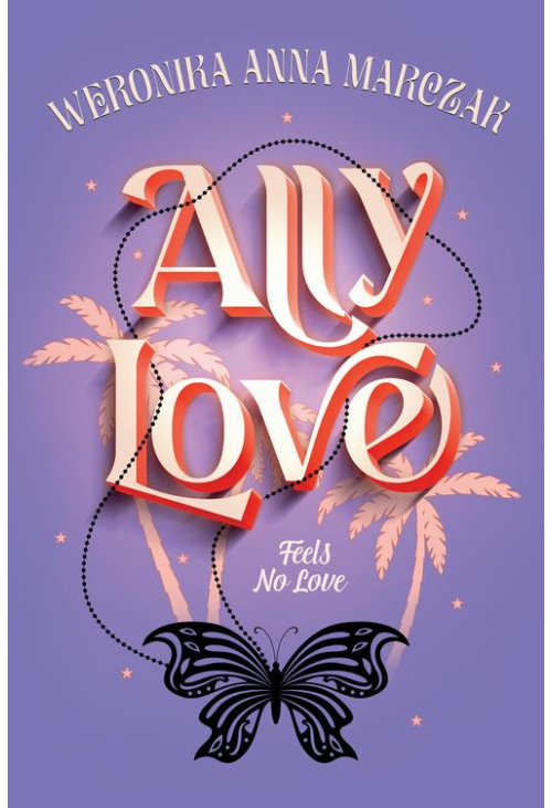 Ally Love Feels No Love (t.1)