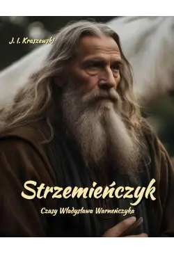 Strzemieńczyk. Czasy...