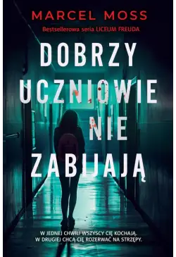 Dobrzy uczniowie nie zabijają