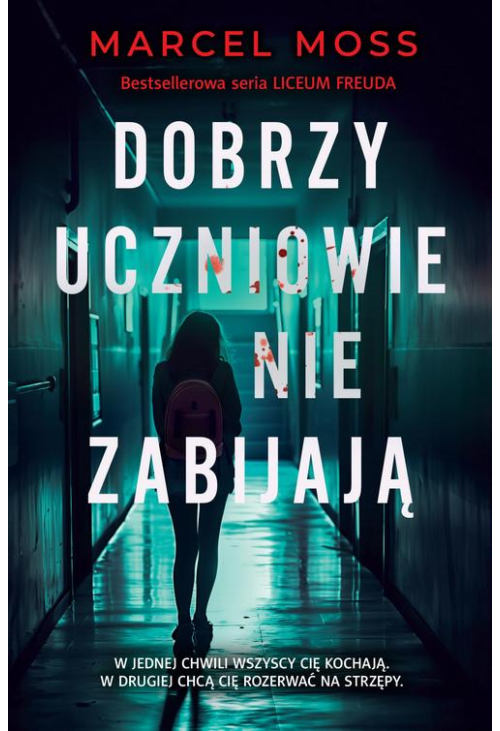 Dobrzy uczniowie nie zabijają