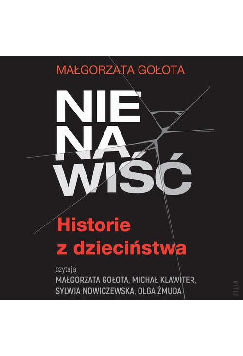 Nienawiść. Historie z dzieciństwa