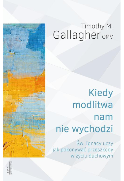 Kiedy modlitwa nam nie wychodzi